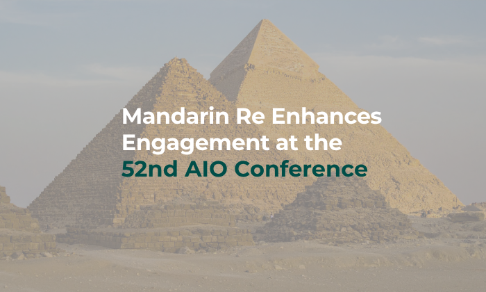 Mandarin Re Strengthens African Market Engagement at the 52nd AIO Conference in Cairo